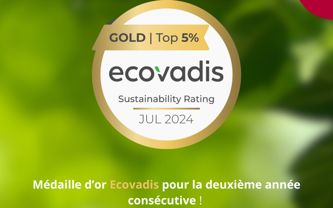 Une nouvelle médaille d’or Ecovadis !